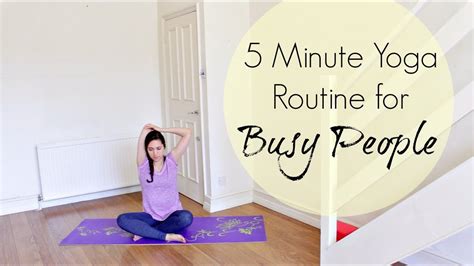 5 Minute Yoga Breaks for Busy People