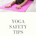 6 Must-Know Yoga Safety Tips