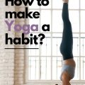 6 Yoga Habits for Beginners