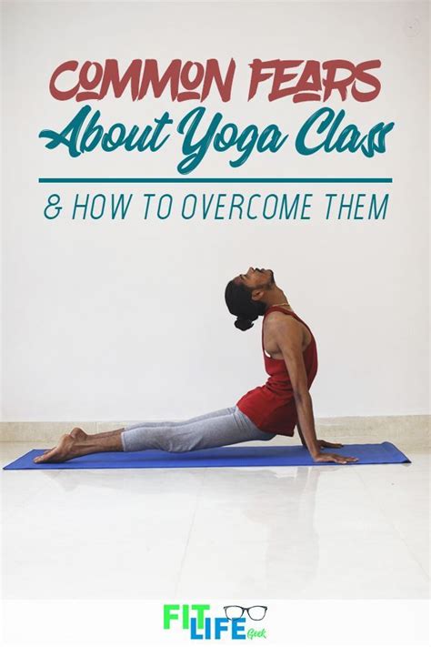 8 Common Yoga Fears and How to Overcome Them