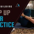 8 Ways to Level Up Your Practice