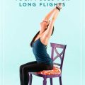 Best Yoga Poses After Long Flights