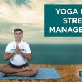 Can Yoga Help You Manage Stress Better?