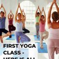 Choose Your First Yoga Class Wisely