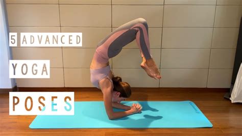 Conquer Advanced Yoga Asanas in 7 Steps