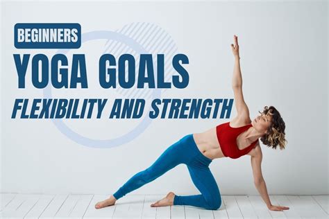 Easy Yoga Goals For Beginners