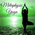 Exploring the Metaphysics of Yoga