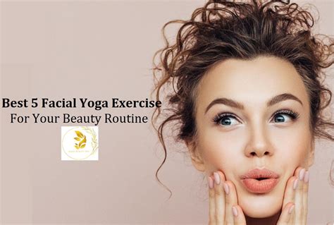 Face Yoga Exercises That Actually Work