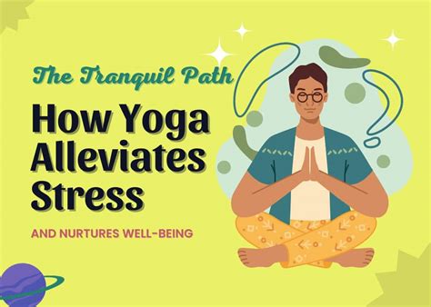 How Yoga Alleviates Stress and Tension