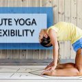 How Yoga Can Make You More Flexible