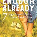 How Yoga Cultivates Calm Amid Chaos