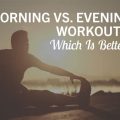 Morning vs Evening Yoga What Works Better?