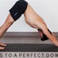 Perfect Your Yoga Downward Dog Form