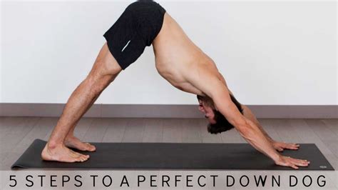 Perfect Your Yoga Downward Dog Form