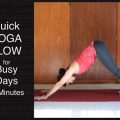 Quick Yoga Flow for Busy Days