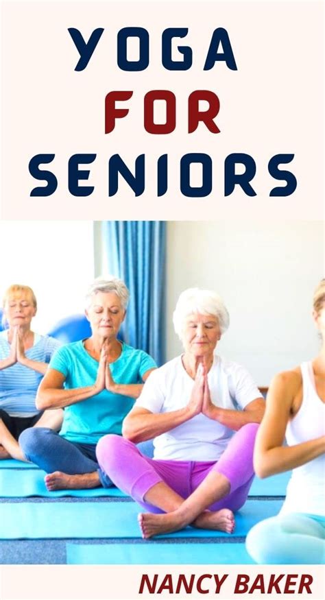 Safe Yoga for the Elderly to Build Strength