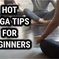 Should You Try Hot Yoga as a Beginner