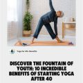 Start Yoga After 40 With Ease