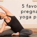 Top 5 Yoga Poses for Pregnant Women