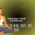 Transform Your Mindset with Yoga Practices