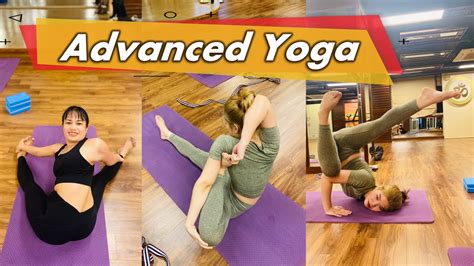 Unlock Deep Flexibility With Advanced Yoga