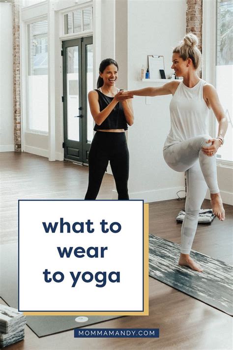 What to Wear to Yoga Class A Complete Guide