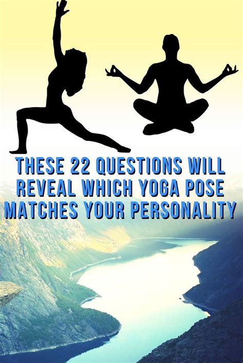 Which Yoga Style Matches Your Personality Quiz