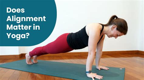 Why Alignment Matters in Yoga