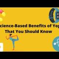 Science Backed Yoga Health Benefits