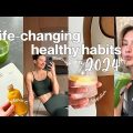 Life-Changing Health Habits to Start Now